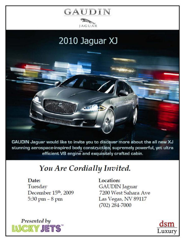 2010 Jaguar XJ Launch Party presented by Lucky Jets at Gaudin Jaguar, Las Vegas, Nevada